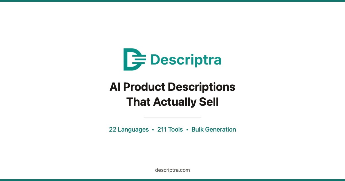 Descriptra — AI Product Descriptions That Sell | 22 Languages